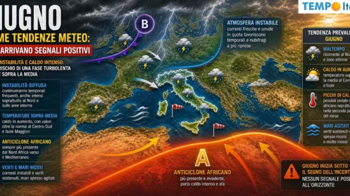 GIUGNO, prime tendenze Meteo: non arrivano segnali positivi